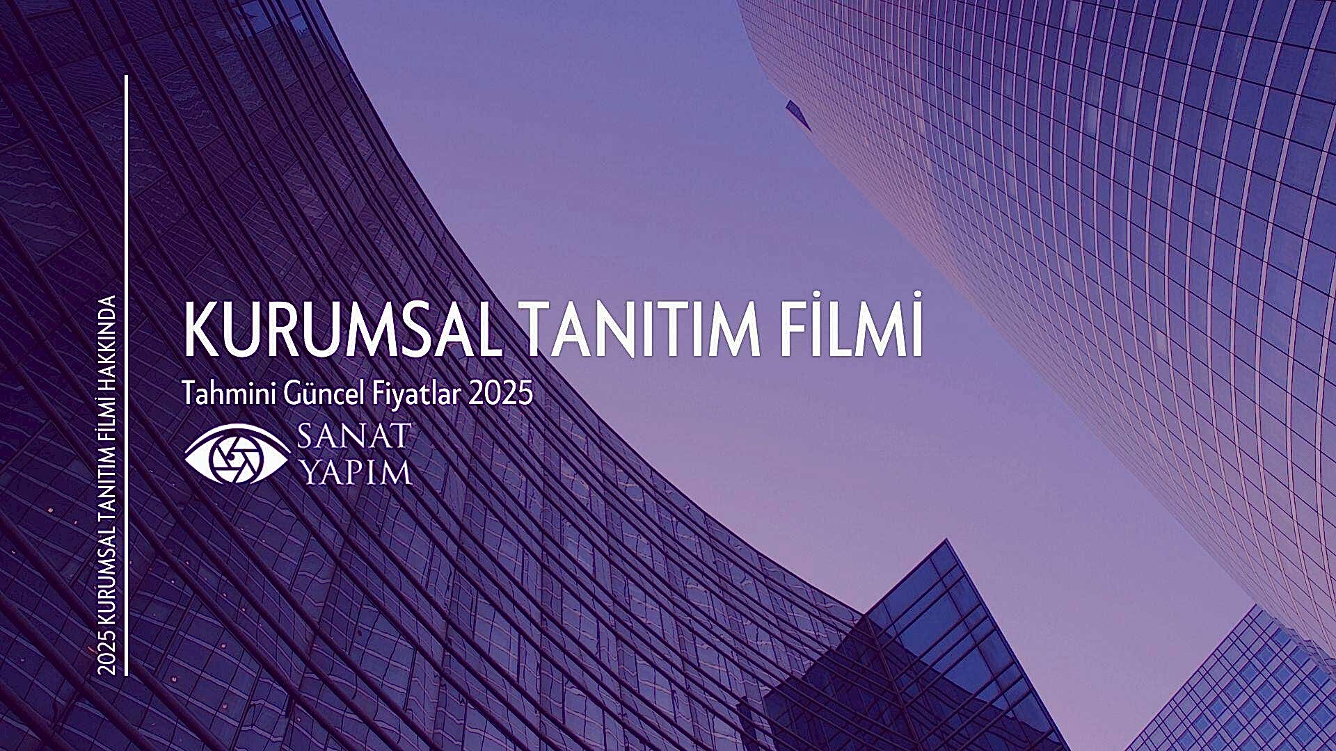 Kurumsal Tanıtım filmi fiyatları